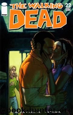 The Walking Dead #22 by Kirkman Adlard Rathburn