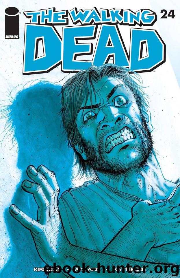 The Walking Dead #24 by Robert Kirkman