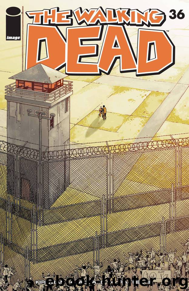 The Walking Dead #36 by Robert Kirkman