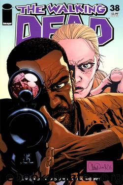 The Walking Dead #38 by Kirkman Adlard Rathburn