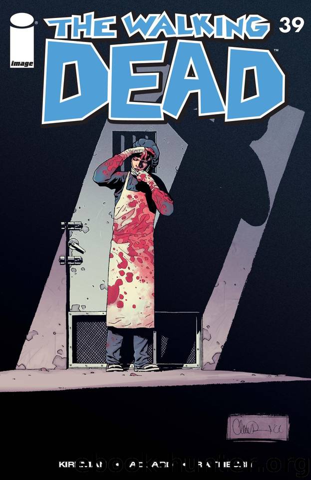 The Walking Dead #39 by Robert Kirkman