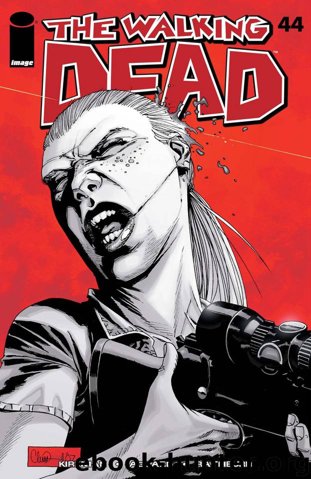The Walking Dead #44 by Robert Kirkman