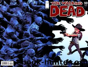 The Walking Dead #50 by Kirkman Adlard Rathburn