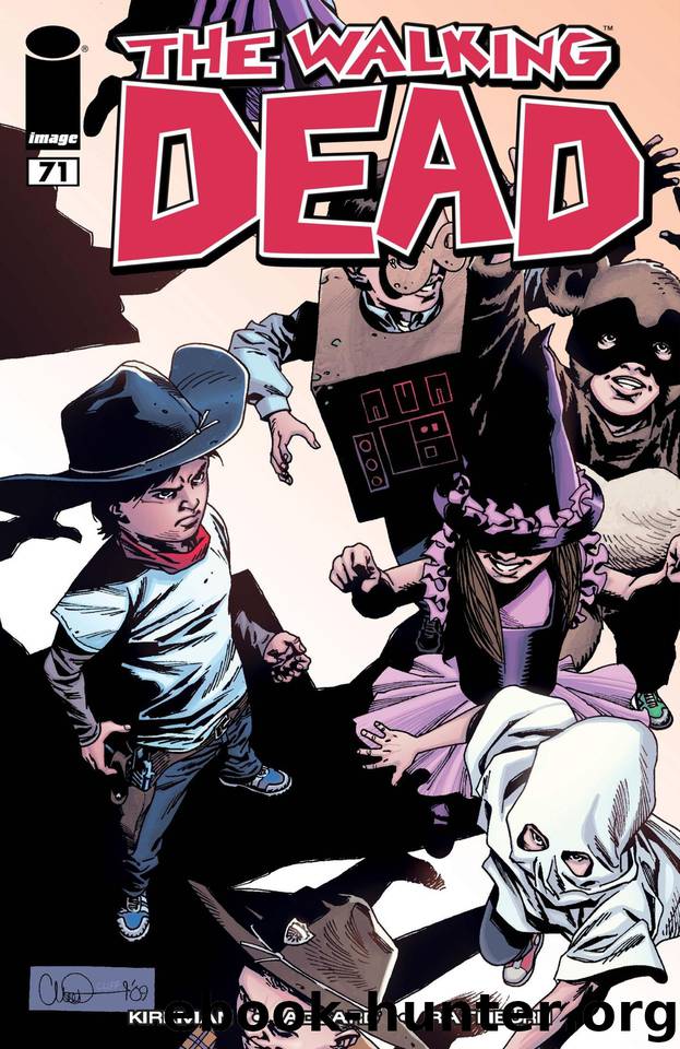 The Walking Dead #71 by Robert Kirkman