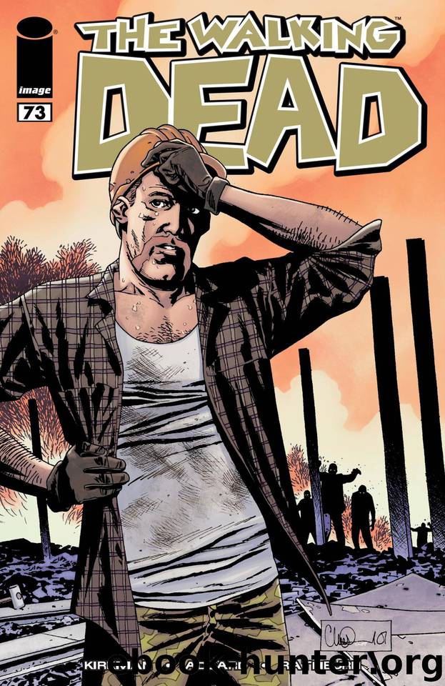 The Walking Dead #73 by Robert Kirkman