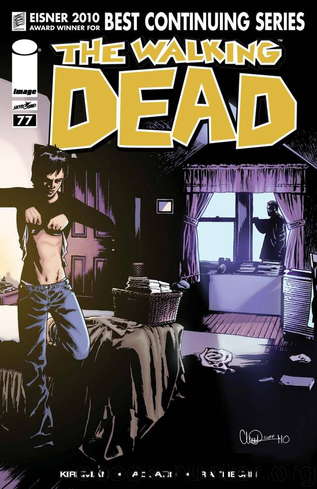 The Walking Dead #77 by Robert Kirkman