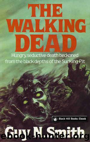 The Walking Dead (Sucking Pit Series) by Smith Guy N