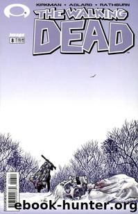 The Walking Dead - 08 by Robert Kirkman