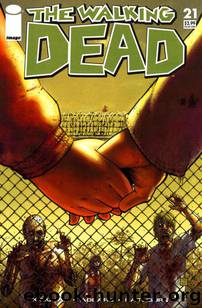 The Walking Dead - 21 by Robert Kirkman