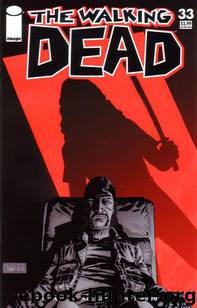 The Walking Dead - 33 by Robert Kirkman