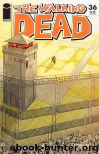 The Walking Dead - 36 by Robert Kirkman