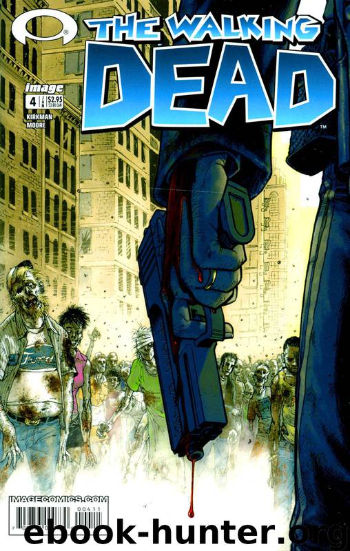 The Walking Dead 04 by Robet Kirkman