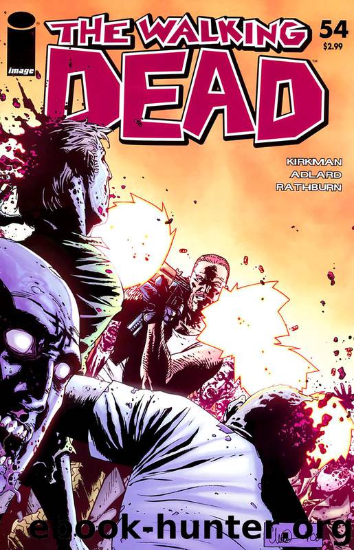 The Walking Dead 54 by Robet Kirkman