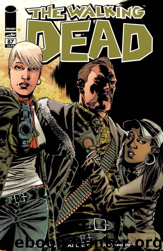 The Walking Dead 87 by Robert Kirkman