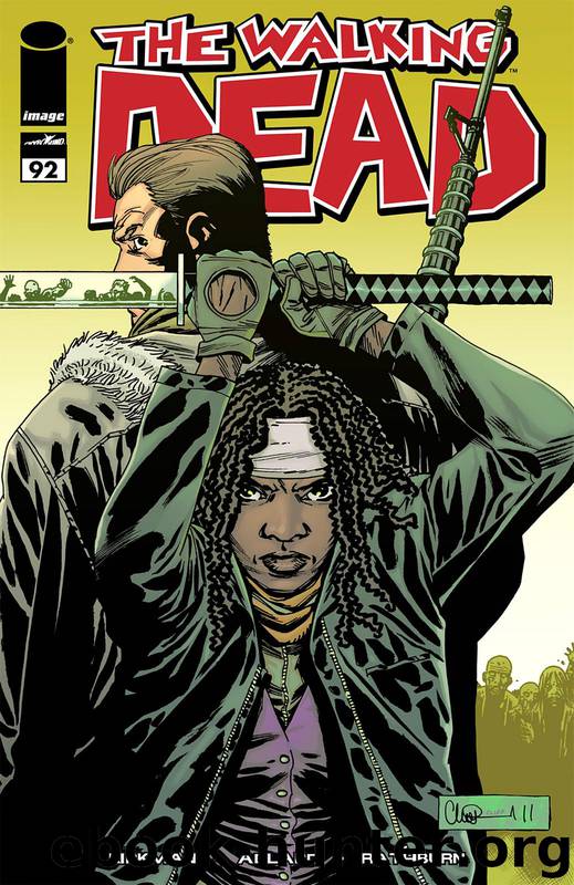 The Walking Dead 92 by Robert Kirkman