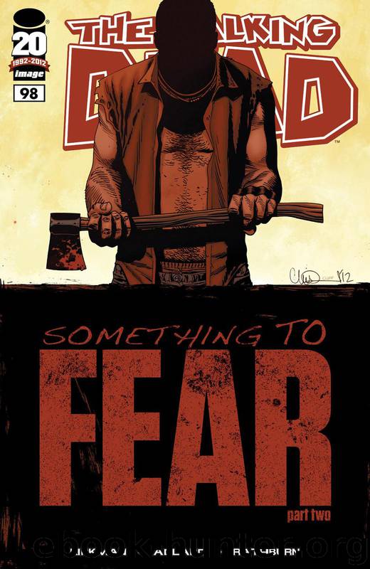 The Walking Dead 98 by Robert Kirkman