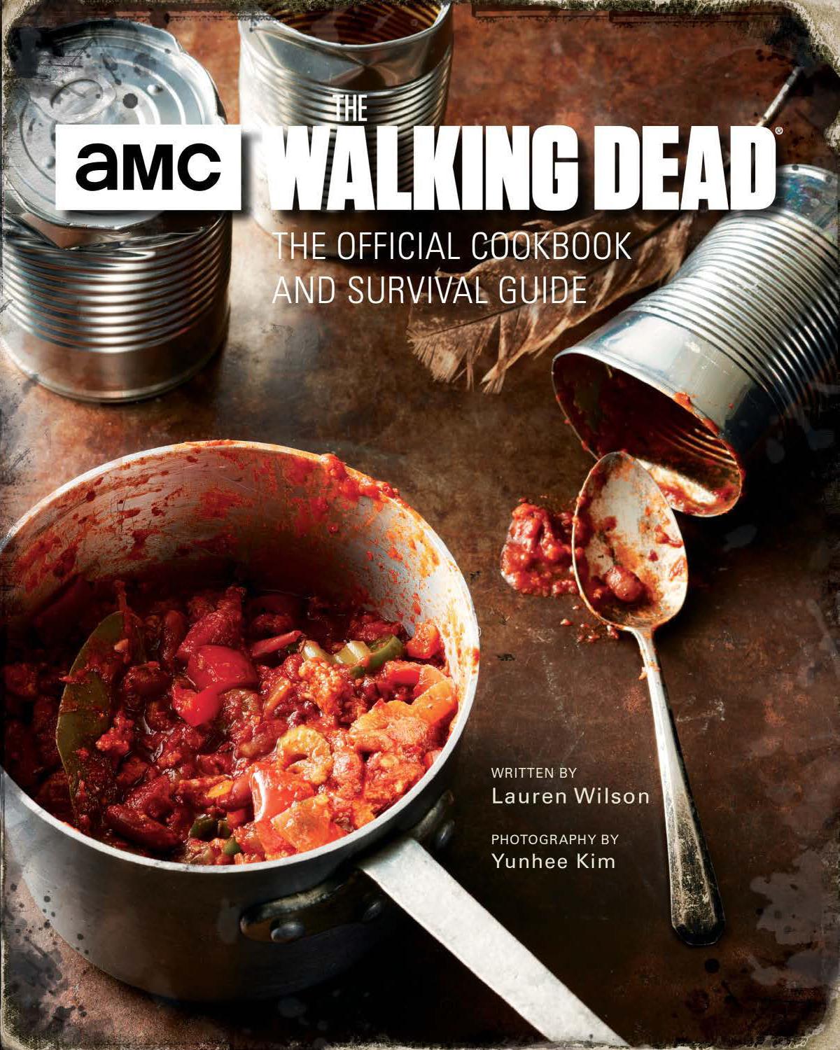 The Walking Dead®: The Official Cookbook and Survival Guide by Lauren Wilson