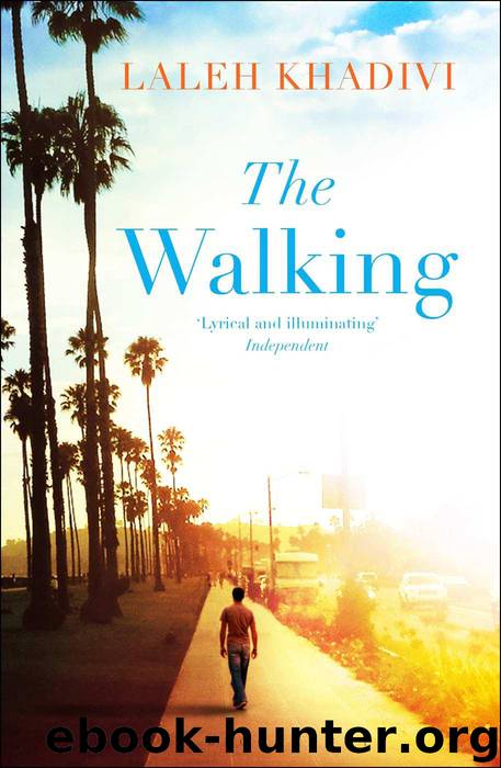 The Walking by Laleh Khadivi