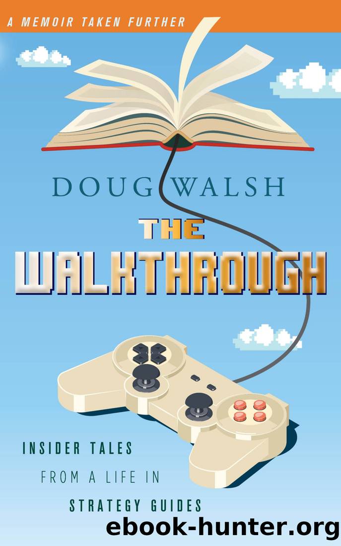 The Walkthrough by Doug Walsh