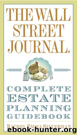 The Wall Street Journal Complete Estate-Planning Guidebook by Rachel Emma Silverman