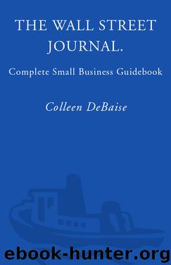 The Wall Street Journal.: Complete Small Business Guidebook by Colleen DeBaise