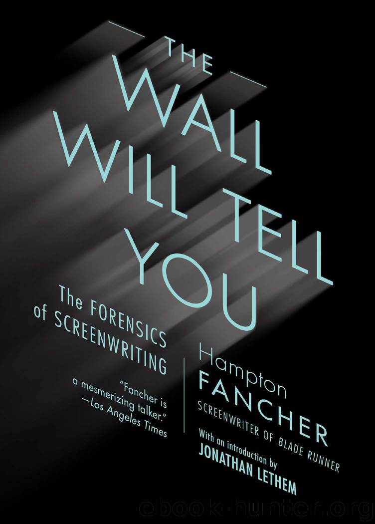 The Wall Will Tell You by Hampton Fancher