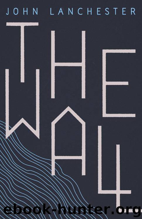 The Wall by John Lanchester
