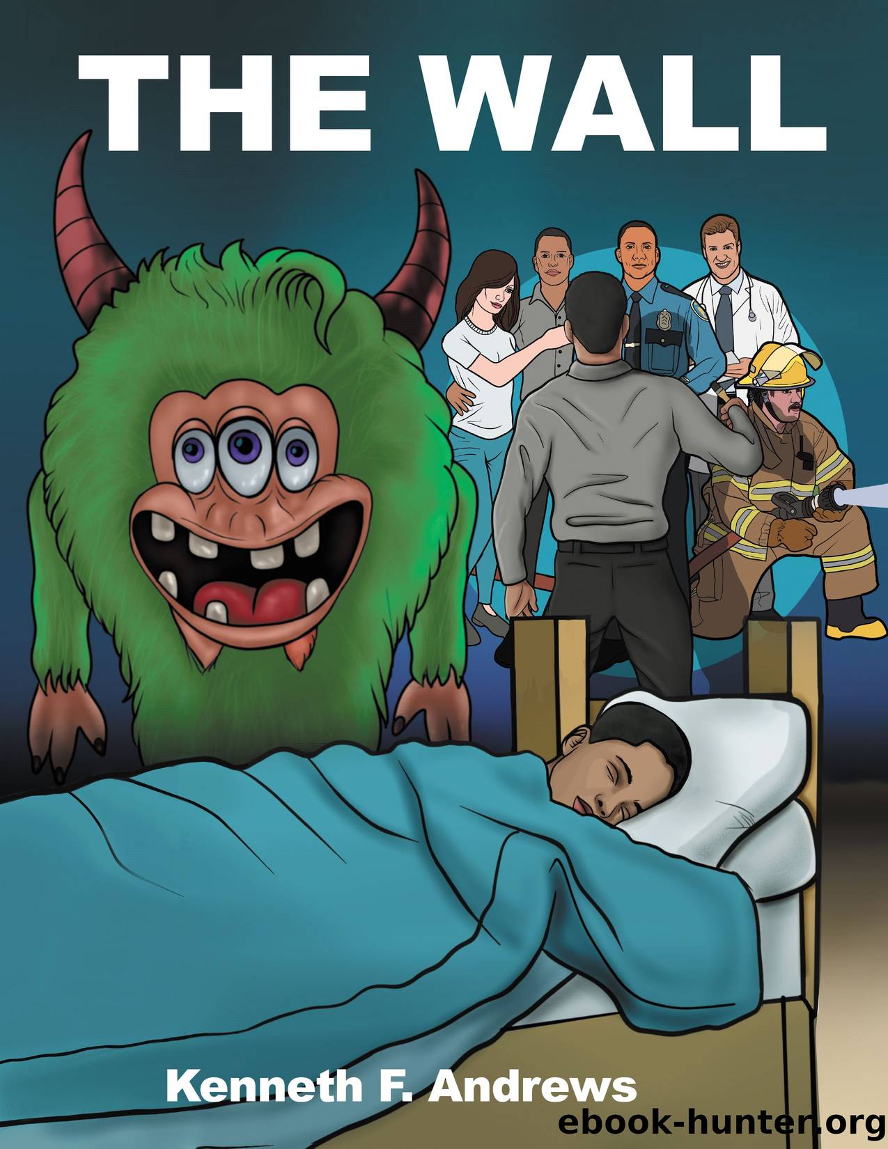 The Wall by Kenneth F. Andrews