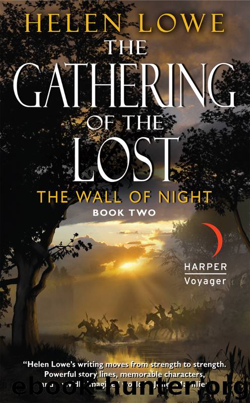 The Wall of Night 2-The Gathering of the Lost by Helen Lowe