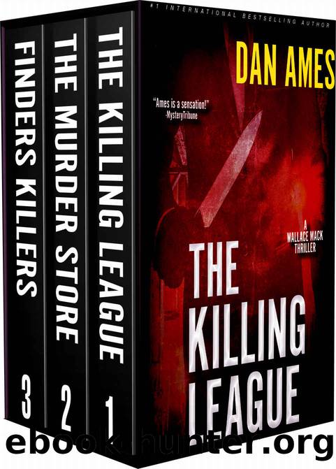 The Wallace Mack Thriller Collection: Wallace Mack Thrillers #1, #2 & #3 by Dan Ames