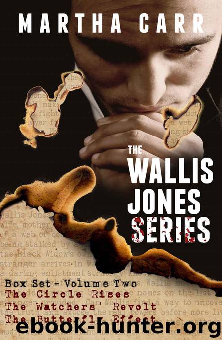 The Wallis Jones Series Box Set - Volume Two: Books Four thru Six by Carr Martha