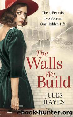 The Walls We Build by Jules Hayes
