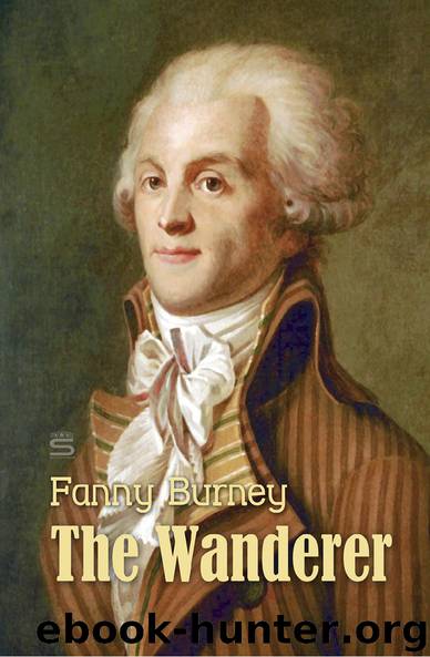 The Wanderer: Female Difficulties (Timeless Classics) Volume 5 by Fanny Burney