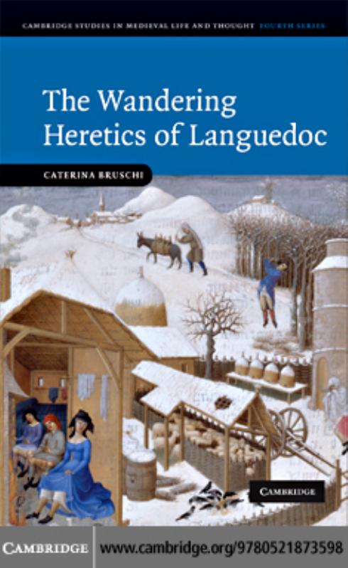 The Wandering Heretics of Languedoc by Caterina Bruschi