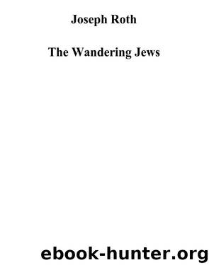 The Wandering Jews by Joseph Roth