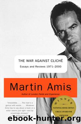 The War Against Cliche by Martin Amis