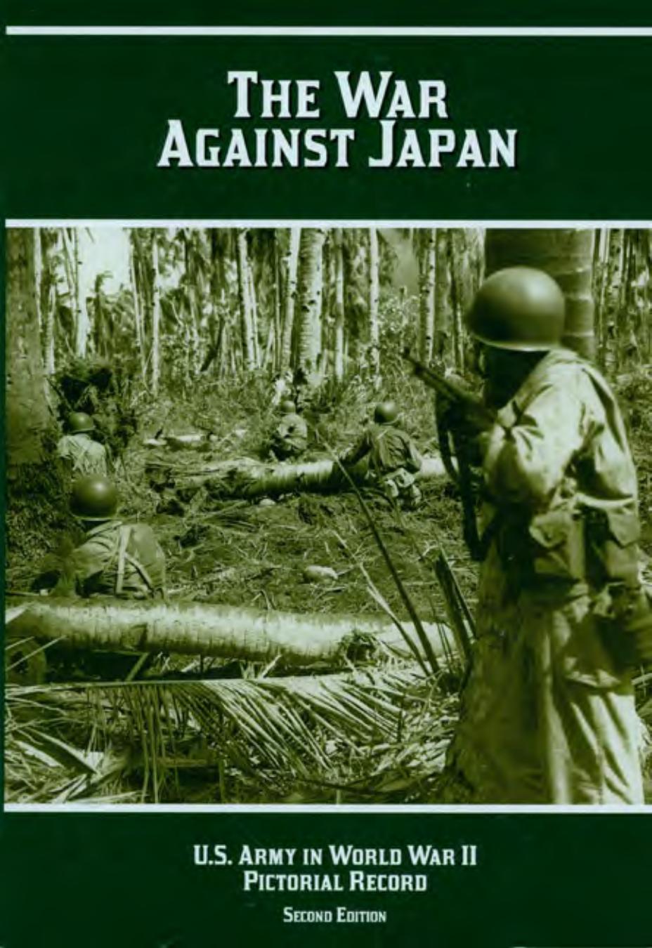 The War Against Japan by Kents Roberts Greenfield