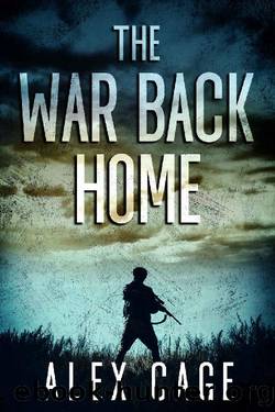 The War Back Home by Alex Cage