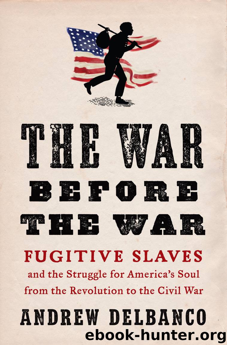 The War Before the War by Andrew Delbanco