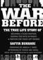 The War Before: The True Life Story of Becoming a Black Panther, Keeping the Faith in Prison, and Fighting for Those Left Behind by Safiya Bukhari