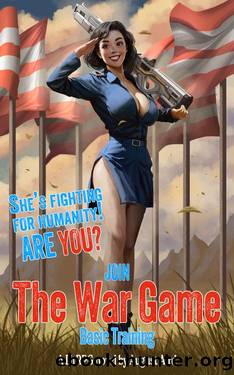 The War Game: Basic Training (The War Game: A LitRPG Space Adventure Book 1) by August Aird