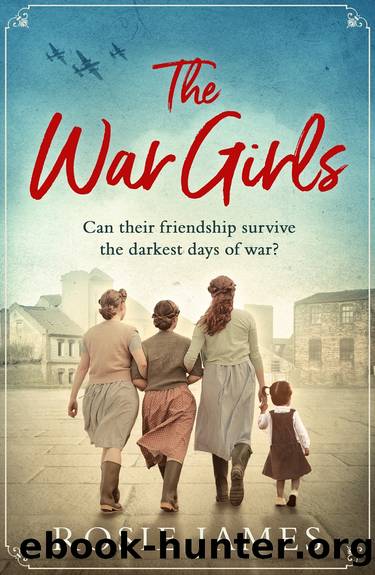 The War Girls by Rosie James