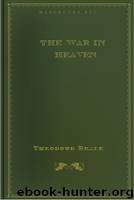 The War In Heaven by Theodore Beale