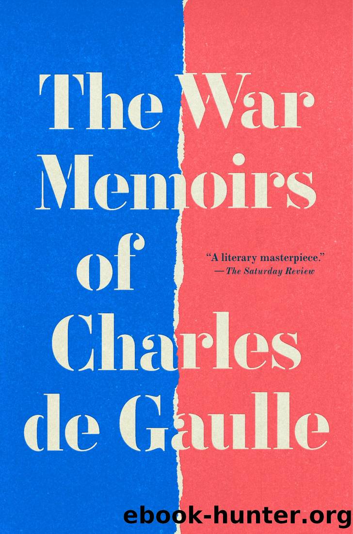 The War Memoirs by Charles de Gaulle