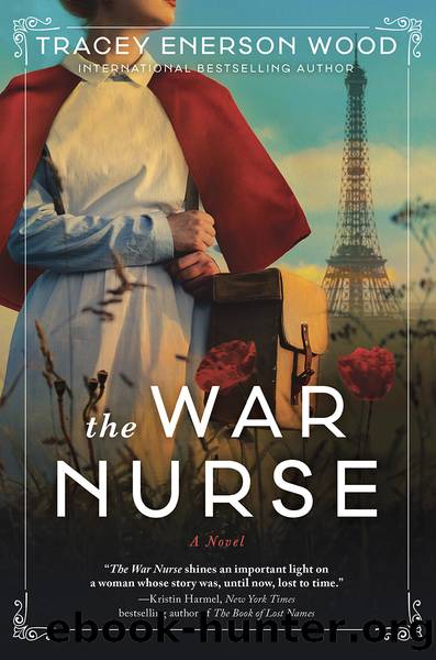 The War Nurse by Tracey Enerson Wood