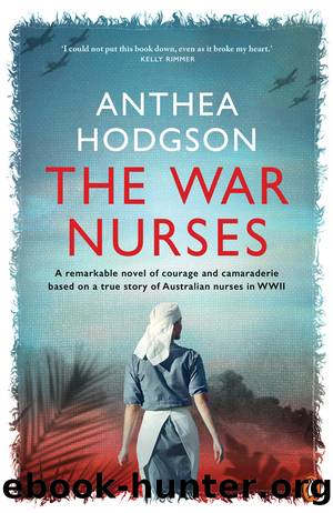 The War Nurses by Anthea Hodgson
