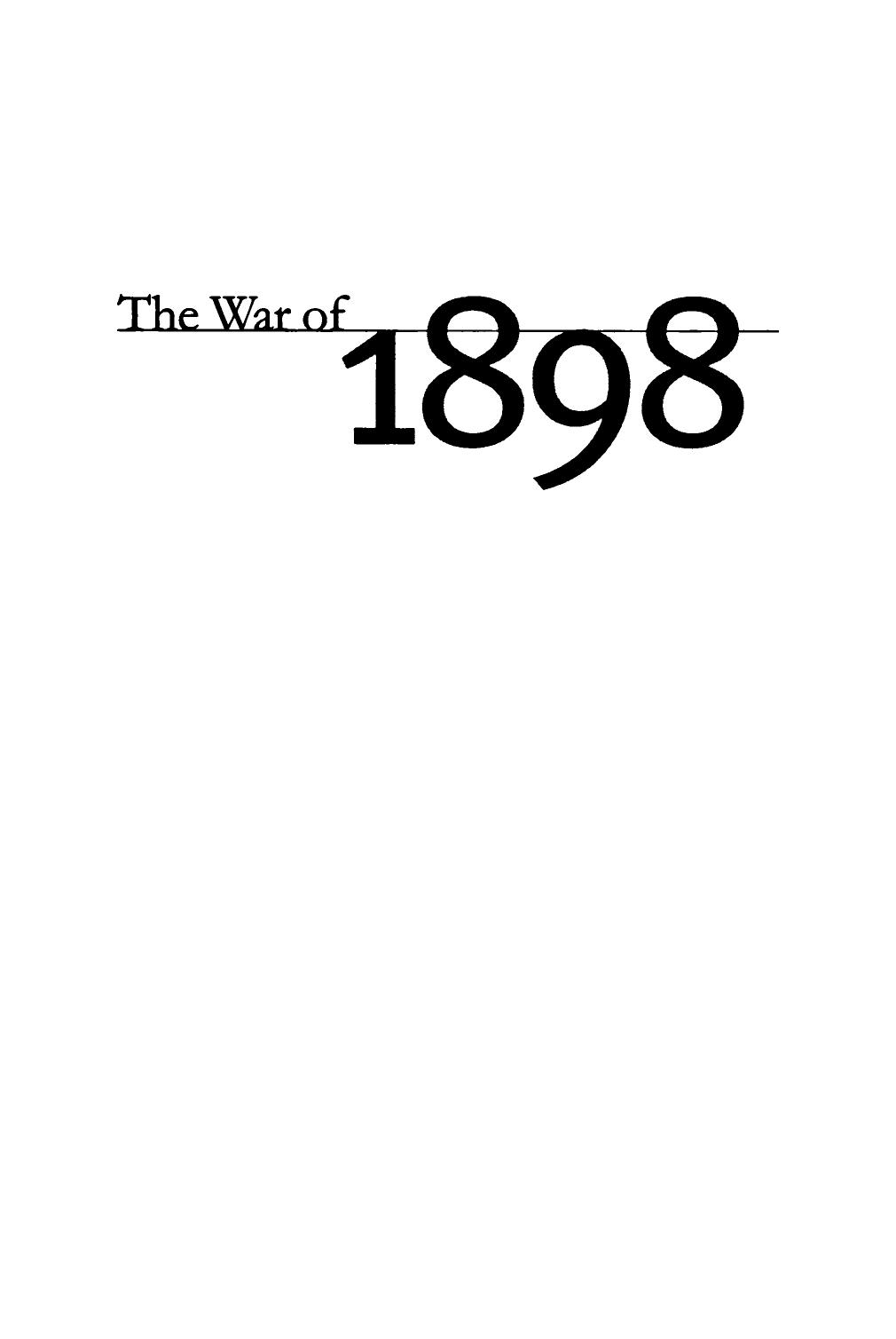 The War Of 1898: The United States And Cuba In History And Historiography by Louis A. Pérez Jr