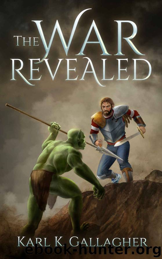 The War Revealed (The Lost War Book 2) by Karl K. Gallagher