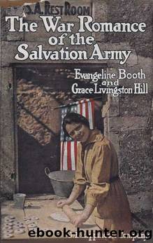 The War Romance of the Salvation Army by Evangeline Booth & Grace Livingston Hill