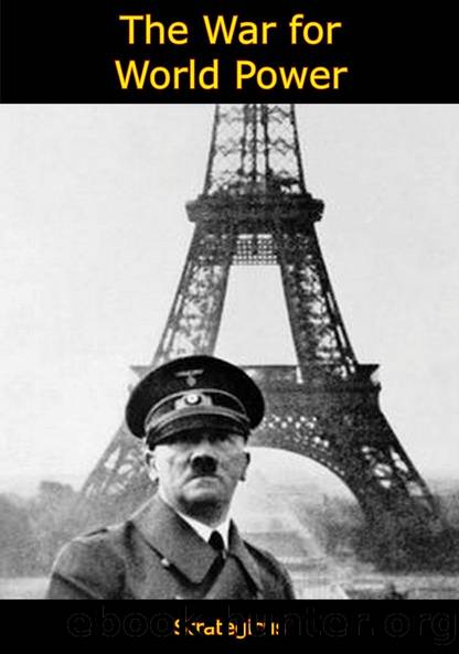 The War for World Power by Strategicus